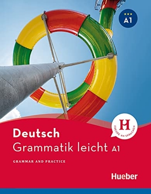 Brüseke, Rolf. Grammatik leicht A1 - Grammar and Practice / Zweisprachige Ausgabe Deutsch - Englisch. Hueber Verlag GmbH, 2018.