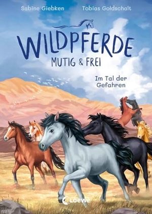 Giebken, Sabine. Wildpferde - mutig und frei (Band 2) - Im Tal der Gefahren - Durchstreife die Prärie mit Mustang Luna! - Eine abenteuerliche Pferdegeschichte zum Selberlesen ab 7 Jahren. Loewe Verlag GmbH, 2023.