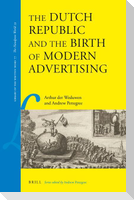 The Dutch Republic and the Birth of Modern Advertising