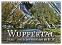 Wuppertal - Stadt der Schwebebahn in HDR (Wandkalender 2024 DIN A4 quer), CALVENDO Monatskalender
