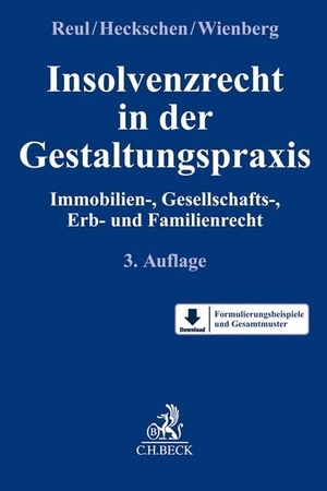 Reul, Adolf / Heribert Heckschen et al (Hrsg.). Insolvenzrecht in der Gestaltungspraxis - Immobilien-, Gesellschafts-, Erb- und Familienrecht. C.H. Beck, 2022.