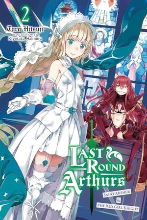 Haimura, Kiyotaka / Taro Hitsuji. Last Round Arthurs, Vol. 2 (light novel). John Murray Business, 2020.