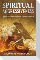 Spiritual Aggressiveness