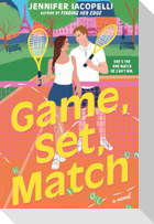 Game, Set, Match