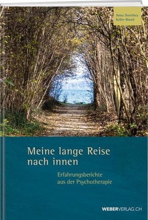 Keller-Brand, Anna Dorothea. Meine lange Reise nach innen - Erfahrungsberichte aus der Psychotherapie. Weber Verlag, 2022.