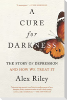 A Cure for Darkness
