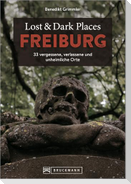 Lost & Dark Places Freiburg