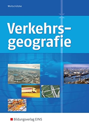 Woitschützke, Claus-Peter. Verkehrsgeografie - Lehr-/Fachbuch. Westermann Berufl.Bildung, 2013.