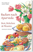 Backen nach Ayurveda - Brot, Brötchen & Pikantes