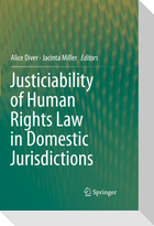 Justiciability of Human Rights Law in Domestic Jurisdictions
