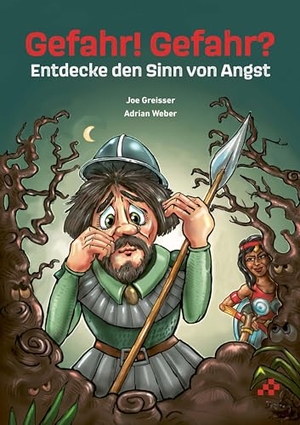 Greisser, Joe. Gefahr! Gefahr? - Entdecke den Sinn von Angst. Blaukreuz-Verlag, 2024.