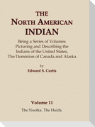 The North American Indian Volume 11 - The Nootka, The Haida