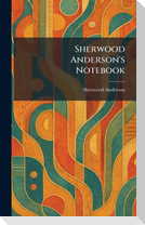 Sherwood Anderson's Notebook
