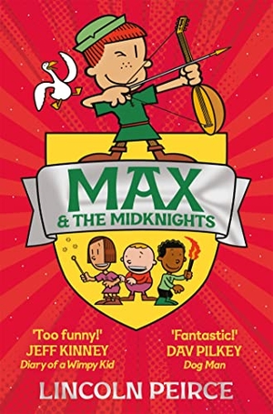 Peirce, Lincoln. Max and the Midknights. Pan Macmillan, 2020.