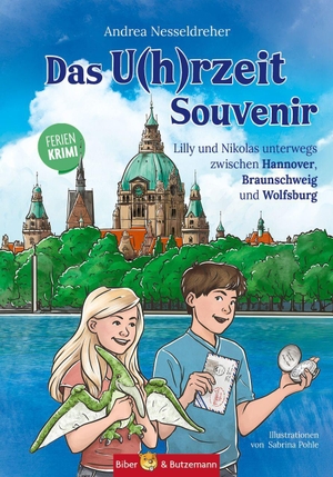 Nesseldreher, Andrea. Das U(h)rzeit Souvenir - Lilly und Nikolas unterwegs zwischen Hannover, Braunschweig und Wolfsburg - Kinderkrimi und Entdeckungsreise durch Niedersachsen - auf den Spuren eines lange verborgenen Geheimnisses. Biber & Butzemann, 2026.
