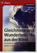 Sigg, S: Gleichnisse und Wunderberichte aus der Bibel