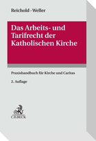 Das Arbeits- und Tarifrecht der katholischen Kirche