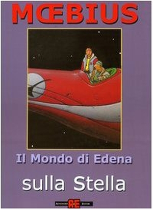 Moebius. Sulla stella. Editoriale Cosmo, 2006.