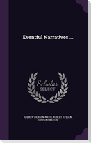 Eventful Narratives ...
