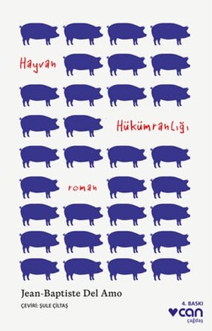 Del Amo, Jean-Baptiste. Hayvan Hükümranligi. Can Yayinlari, 2023.