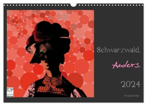 Kindle, Michaela. Schwarzwald. Anders. (Wandkalender 2024 DIN A3 quer), CALVENDO Monatskalender - Pop Art Photocollagen aus dem Schwarzwald. Calvendo, 2023.