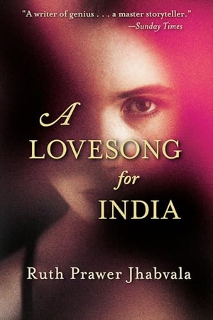 Jhabvala, Ruth Prawer. A Lovesong for India. Catapult, 2013.