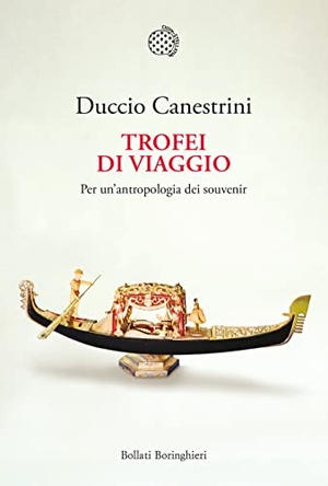 Canestrini, Duccio. Trofei di viaggio. Per un'antropologia dei souvenir. Bollati Boringhieri, 2022.