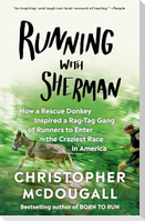 Running with Sherman