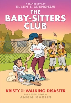 Martin, Ann M. Kristy and the Walking Disaster: A Graphic Novel (the Baby-Sitters Club #16). Scholastic Inc., 2024.