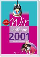 Wir vom Jahrgang 2001 - Kindheit und Jugend