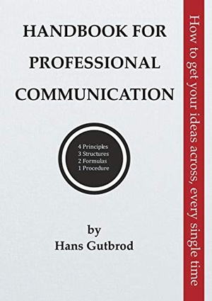 Gutbrod, Hans. Handbook for Professional Communica