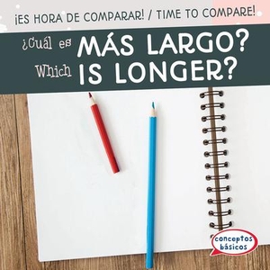 Youssef, Jagger. ¿Cuál Es Más Largo? / Which Is Longer?. Gareth Stevens Publishing Lllp, 2020.