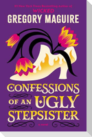 Confessions of an Ugly Stepsister