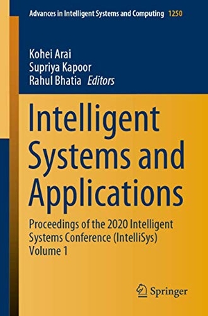 Arai, Kohei / Rahul Bhatia et al (Hrsg.). Intelligent Systems and Applications - Proceedings of the 2020 Intelligent Systems Conference (IntelliSys) Volume 1. Springer International Publishing, 2020.