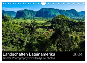Kohler, Daniela. Landschaften Lateinamerika (Wandkalender 2024 DIN A4 quer), CALVENDO Monatskalender - Eine Reise durch atemberaubende Landschaften. Calvendo, 2023.