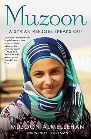 Almellehan, Muzoon / Wendy Pearlman. Muzoon - A Syrian Refugee Speaks Out. Random House, 2025.