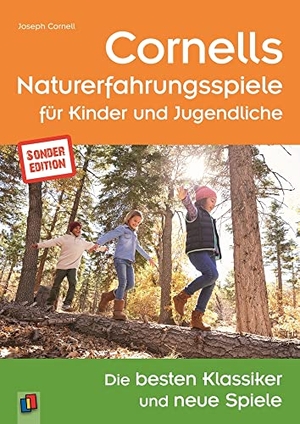 Cornell, Joseph. Cornells Naturerfahrungsspiele für Kinder und Jugendliche - Die besten Klassiker und neue Spiele - Sonderedition. Verlag an der Ruhr GmbH, 2017.