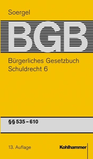 Soergel, Hans Theodor. Bürgerliches Gesetzbuch / BGB (13. A.). Schuldrecht 6 - BGB §§ 535 - 610; VerbrKrG. Kohlhammer W., 2007.