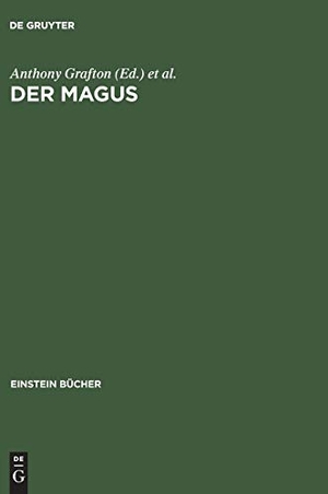 Idel, Moshe / Anthony Grafton (Hrsg.). Der Magus - Seine Ursprünge und seine Geschichte in verschiedenen Kulturen. De Gruyter Akademie Forschung, 2001.