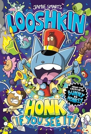 Smart, Jamie. Looshkin - Honk If You See It! (a Phoenix Comic Book, from the million-selling Jamie Smart, Illustrator of the Year). David Fickling Books IWUK, 2024.