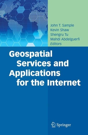 Sample, John T. / Mahdi Abdelguerfi et al (Hrsg.). Geospatial Services and Applications for the Internet. Springer US, 2008.