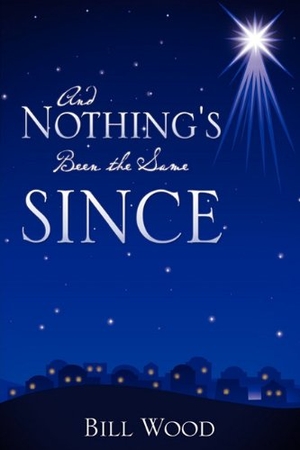Wood, Bill. And Nothing's Been the Same Since. Xulon Press, 2011.