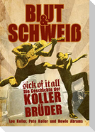 Blut und Schweiß - Sick Of It All