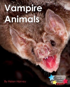 Harvey Helen / Helen Harvey. Vampire Animals. Ransom Publishing, 2019.
