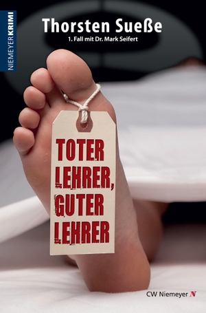Sueße, Thorsten. Toter Lehrer, guter Lehrer - Ein Hannover-Krimi. Niemeyer C.W. Buchverlage, 2012.