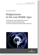 Religiousness in the Late Middle Ages
