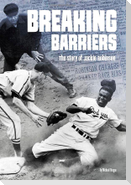 Breaking Barriers