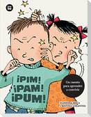 ¡Pim! ¡Pam! ¡Pum!