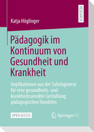 Pädagogik im Kontinuum von Gesundheit und Krankheit