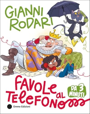 Rodari, Gianni. Favole al telefono da 3 minuti. Emme Edizioni, 2026.